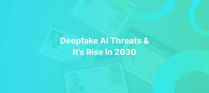 DeepFake AI Market In 2030 &amp; Its Threats
