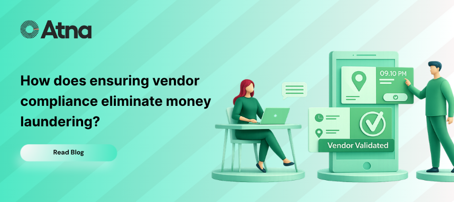 How does ensuring vendor compliance eliminate money laundering?