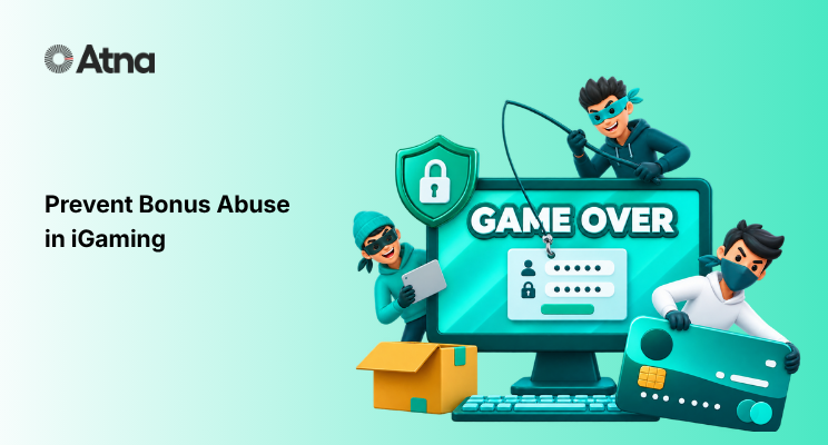 Prevent Bonus Abuse in iGaming: A Technical Approach to Detecting and Stopping Promotional Fraud